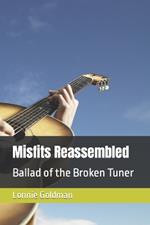 Misfits Reassembled: Ballad of the Broken Tuner