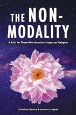 The Non-Modality: A Path for Those Who Question Organized Religion