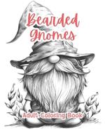 Bearded Gnomes Adult Coloring Book Grayscale Images By TaylorStonelyArt: Volume I