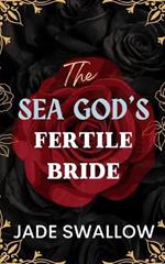 The Sea God's Fertile Bride: An age gap tentacle monster erotica