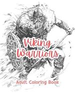 Viking Warriors Adult Coloring Book Grayscale Images By TaylorStonelyArt: Volume I