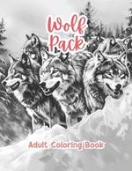 Wolf Pack Adult Coloring Book Grayscale Images By TaylorStonelyArt: Volume I
