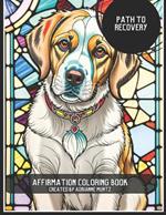 Path to Recovery: Affirmation Coloring Book