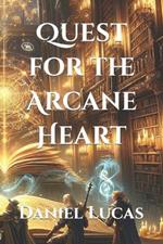 Quest for the Arcane Heart