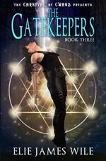 The Gatekeepers: Carnival of Chaos #3