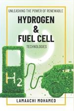 Unleashing the Power of Renewable Hydrogen & Fuel Cell Technologies: A Comprehensive Guide to Real-World Applications: Electric vehicle Hydrogen Conversion - 