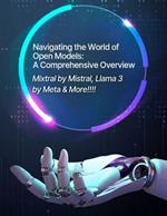 Navigating the World of Open Models: A Comprehensive Overview - Artificial Intelligence Smaller, more efficient AI Models such as the 