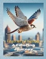 Feathery Friends: A Coloring Journey