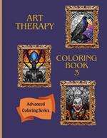 Art Therapy Coloring Book 3: Advanced Coloring Book series