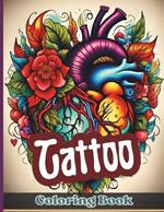 Tattoo Coloring Book: Intricate Designs Coloring Pages for Teens & Adults Relaxation