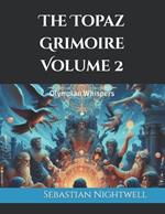 The Topaz Grimoire Volume 2: Olympian Whispers