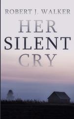 Her Silent Cry