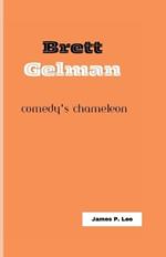 Brett Gelman: Comedy's Chameleon
