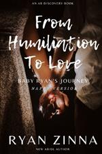 From Humiliation To Love (Nappy Version): An ABDL Romance