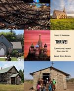 Thrive!: Turning the Church Right-Side Up Group Study Edition