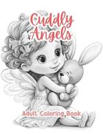 Cuddly Angels Adult Coloring Book Grayscale Images By TaylorStonelyArt: Volume I