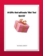 14 Gifts that will make 