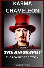 Karma Chameleon: The Boy George Story