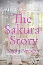 The Sakura Story - a girl who refused to give up nappies (Nappy Version): An ABDL/LG collection