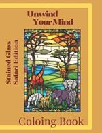 Unwind Your Mind: Stained Glass Safari Edition