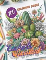 100 Coloring Pages: Cactus & Succulent