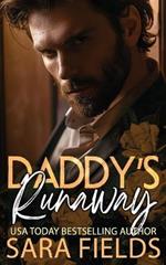 Daddy's Runaway: A Dark Billionaire Romance