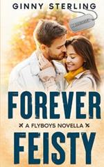 Forever Feisty: A Friends-to-Lovers Small Town Romance