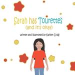 Sarah has Tourette's and it's Okay