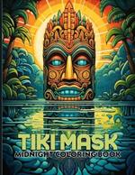 Tiki Mask: Tropical Tiki Midnight Coloring Pages For Color & Relax. Black Background Coloring Book