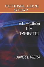 Echoes of Marto: Fictional Love Story