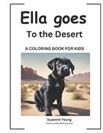 Ella goes to the Desert: A Children's Coloring Book