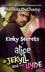 Kinky Secrets of Alice vs Dr. Jekyll and Mr. Hyde