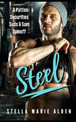 Steel: A Patten Securities, Suds & Sam, Spinoff