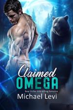 Claimed Omega: Bear Shifter MM MPreg Romance