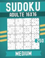 Medium Sudoku Books for Adults 16 x 16: 250 Puzzles with Solutions Large print.