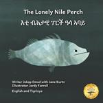 The Lonely Nile Perch: Don't Judge A Fish By Its Covers in English and Tigrinya