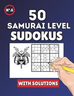 Samurai Sudoku: 50 Samurai Puzzles for Experts