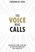 The Voice Who Calls