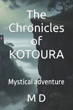 The Chronicles of KOTOURA: Mystical adventure