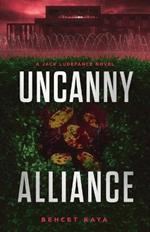 Uncanny Alliance: A Jack Ludefance Novel