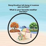 Zolai What is your favorite weather and Day?: Bilingual Picture Dictionary for Children