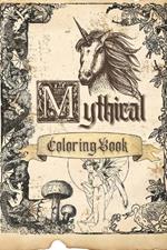 Mythical Coloring Book for Adults