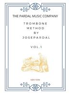 Trombone Method by Jose Pardal Vol,1: New York