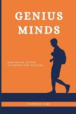 Genius Minds: Nurturing Gifted Children for Success