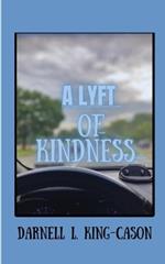 A Lyft of kindness