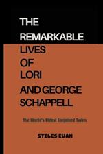 The Remarkable Lives of Lori and George Schappell: The World's Oldest Conjoined Twins