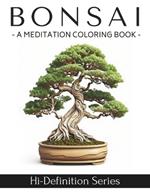 Bonsai: A Meditation Coloring Book