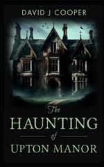 The Haunting of Upton Manor: paranormal romance