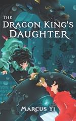 The Dragon King's Daughter: A Magical Fantasy Series