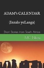 Adam's Calendar: Short Stories from South Africa